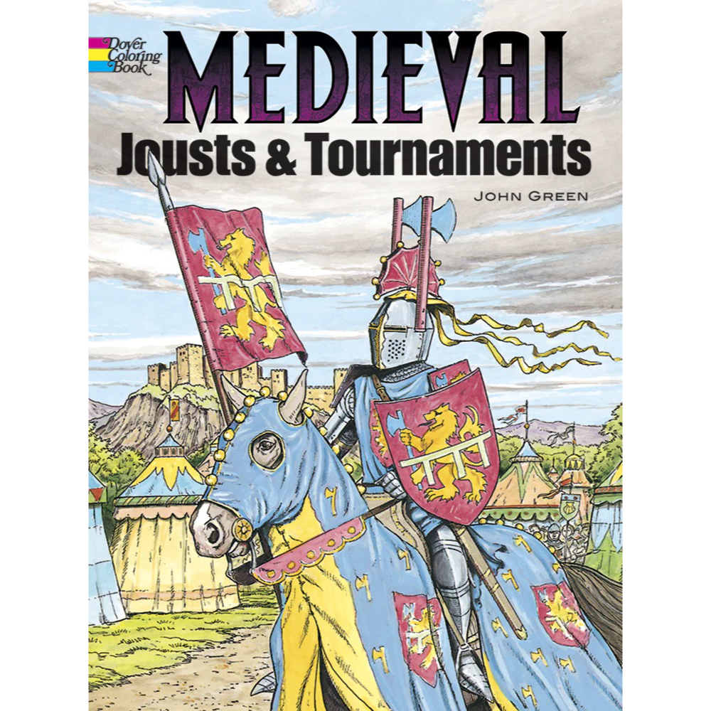 Medieval Jousts & Tournaments Coloring Book