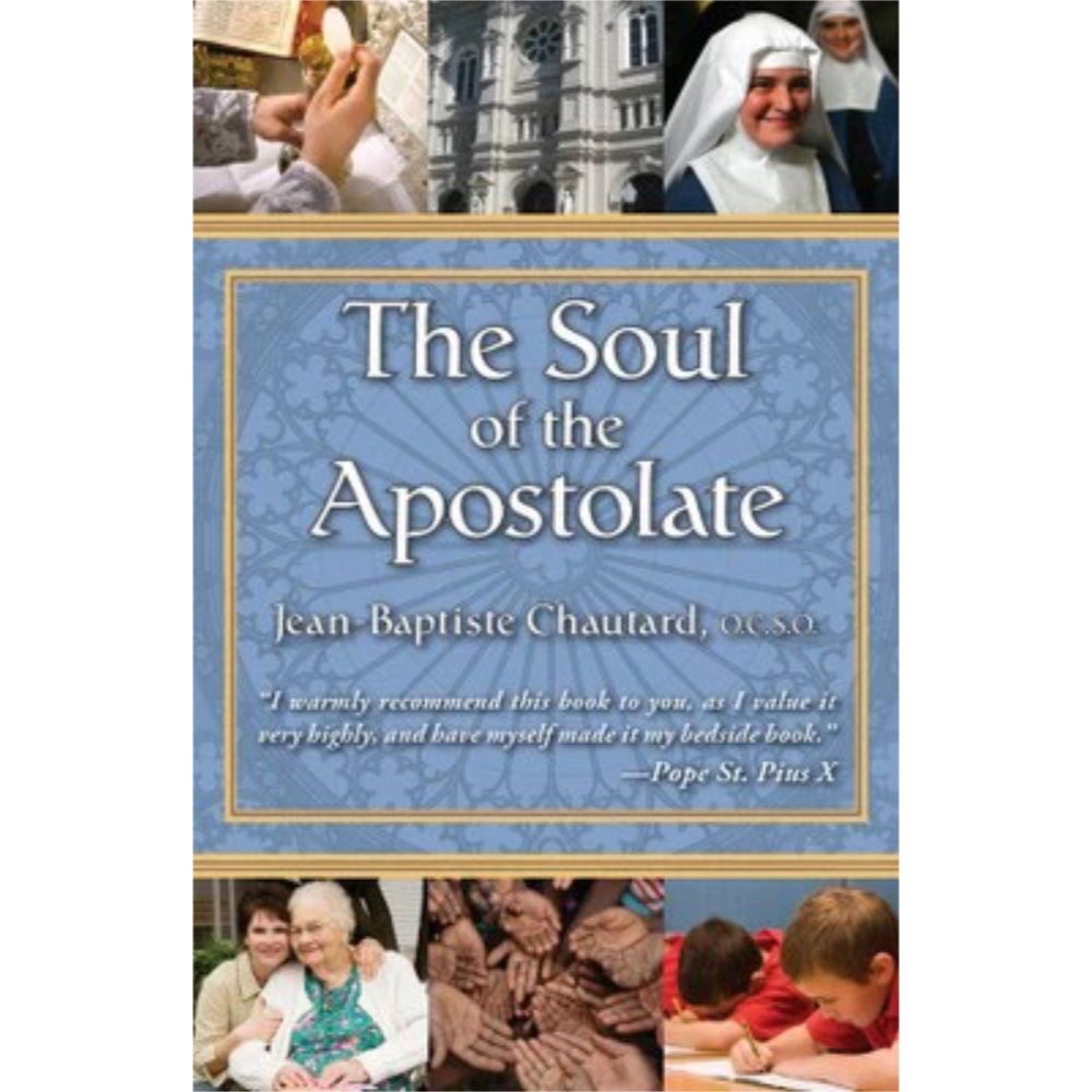 The Soul of the Apostolate